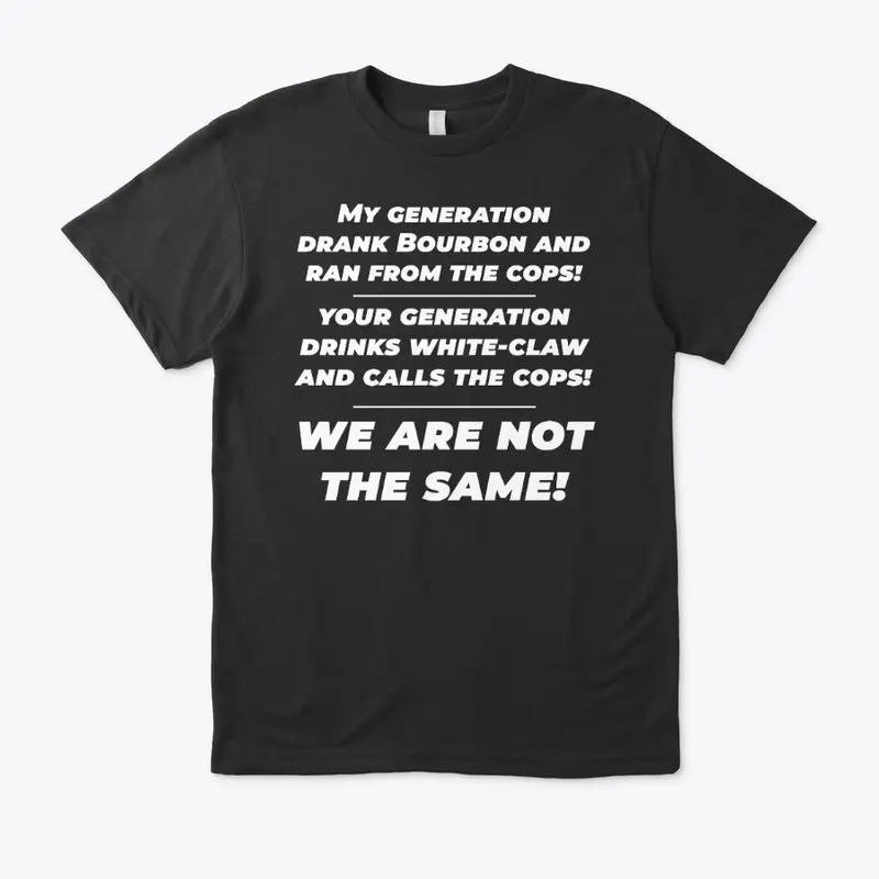 My Generations Funny T-Shirt