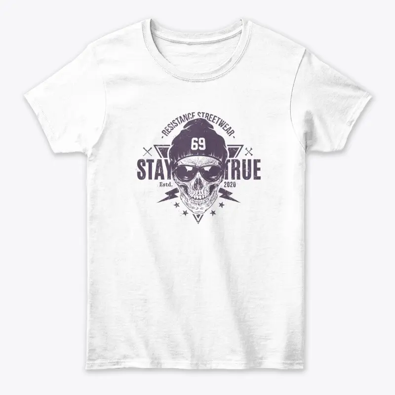 Resistance Streetwear Stay True