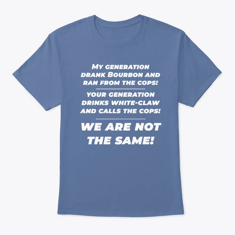 My Generations Funny T-Shirt