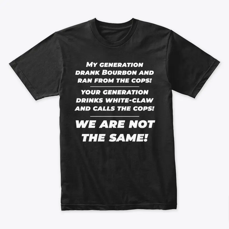 My Generations Funny T-Shirt