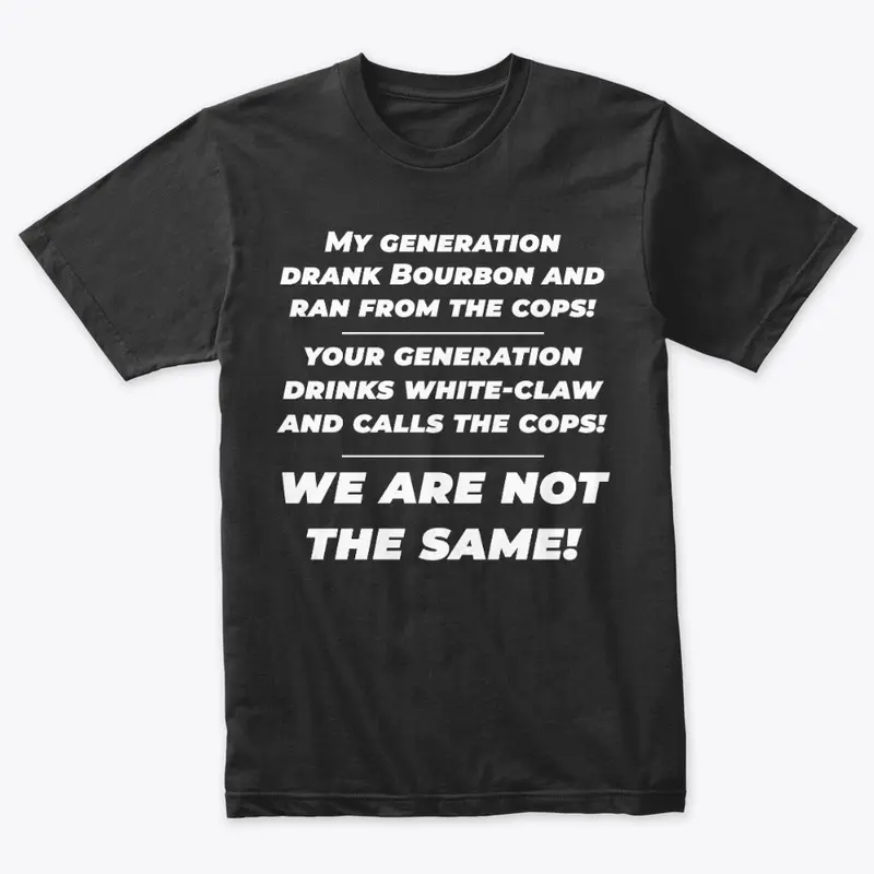 My Generations Funny T-Shirt