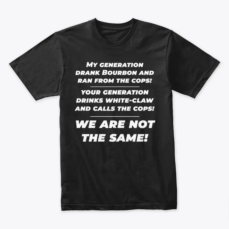 My Generations Funny T-Shirt