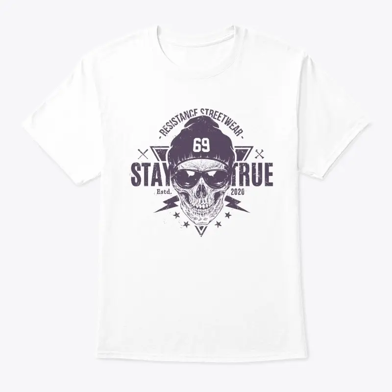 Resistance Streetwear Stay True