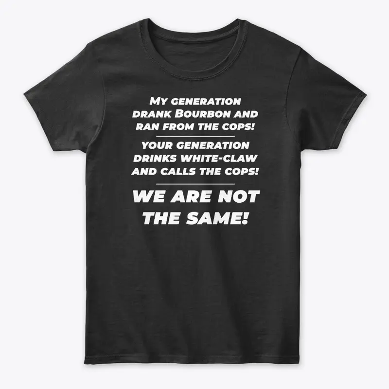 My Generations Funny T-Shirt